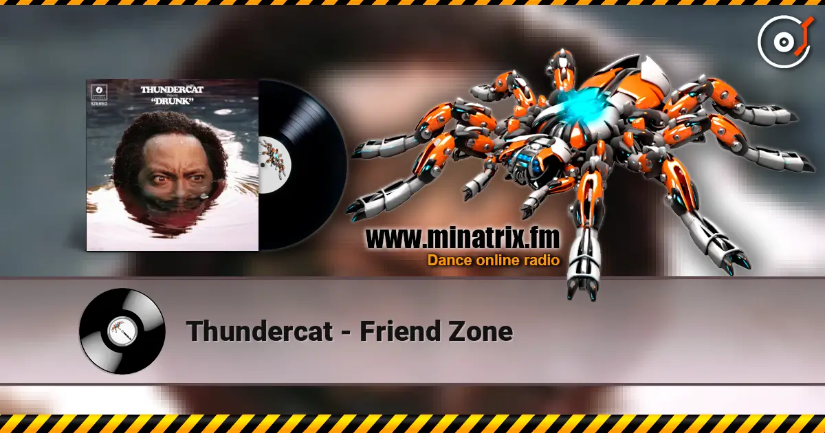 Thundercat - Friend Zone ������� ���������