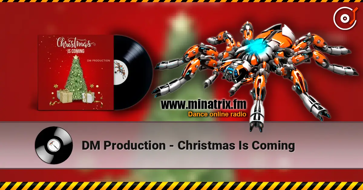DM Production - Christmas Is Coming ������� ���������