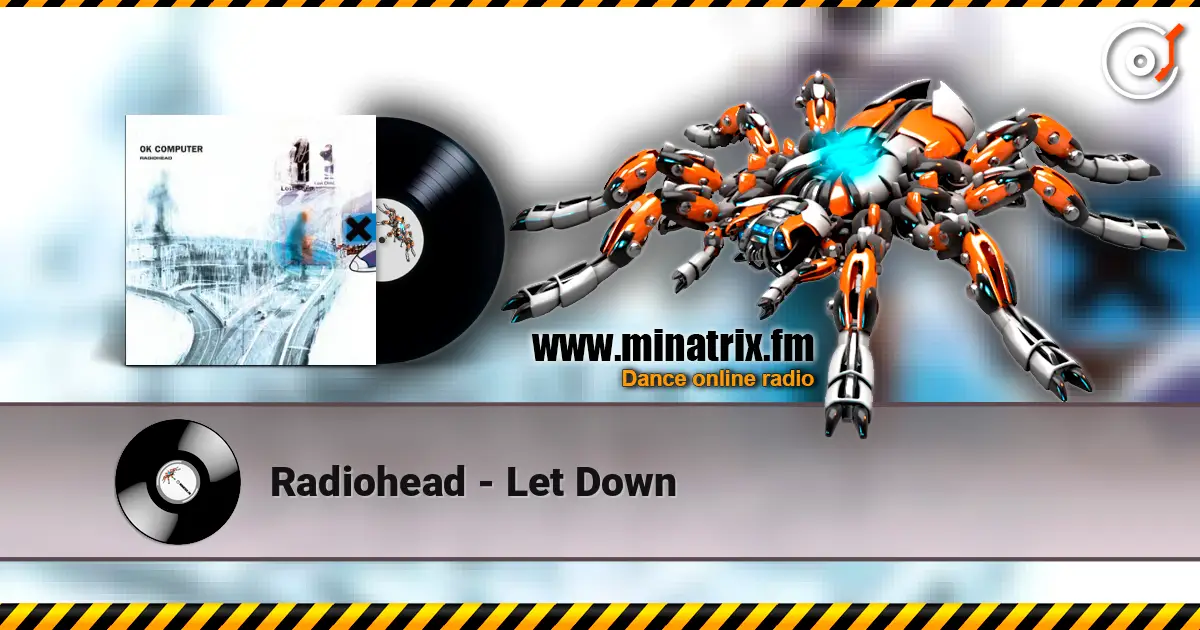 Radiohead - Let Down ������� ���������