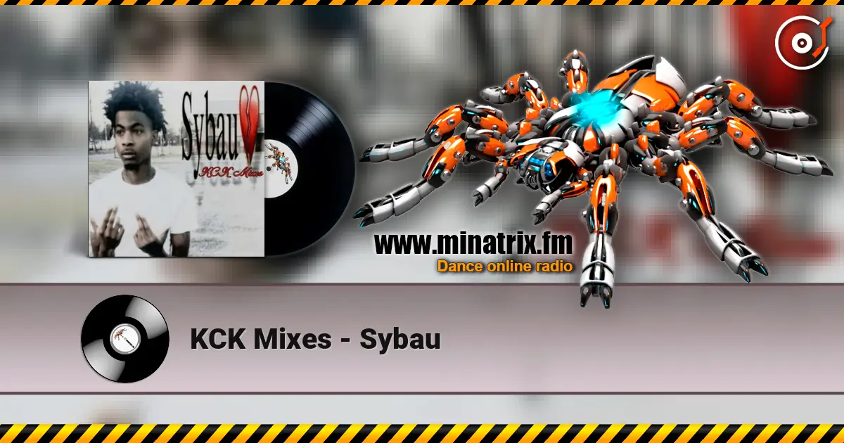 KCK Mixes - Sybau слухати онлайн у високій якості | Minatrix.FM
