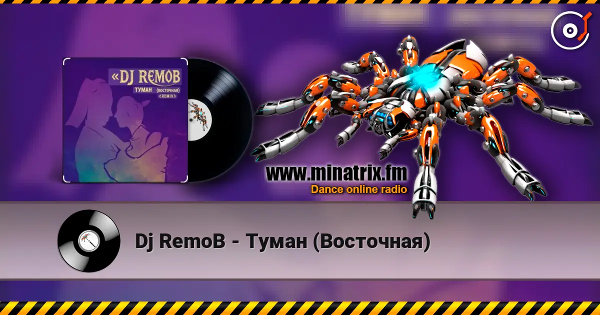 Dj RemoB - Туман (Восточная) слухати онлайн у високій якості | Minatrix.FM
