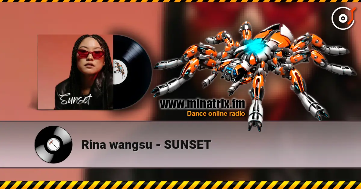 Rina wangsu - SUNSET слухати онлайн у високій якості | Minatrix.FM