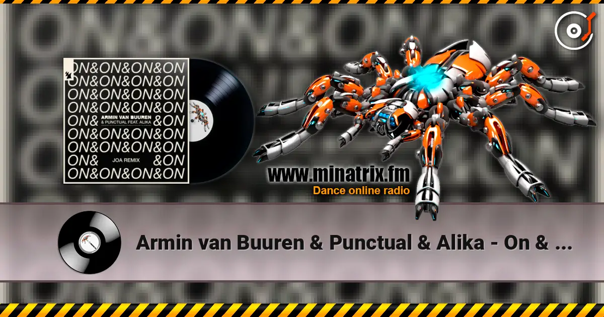 Armin van Buuren & Punctual & Alika - On & On (JOA Remix) ������� ���������