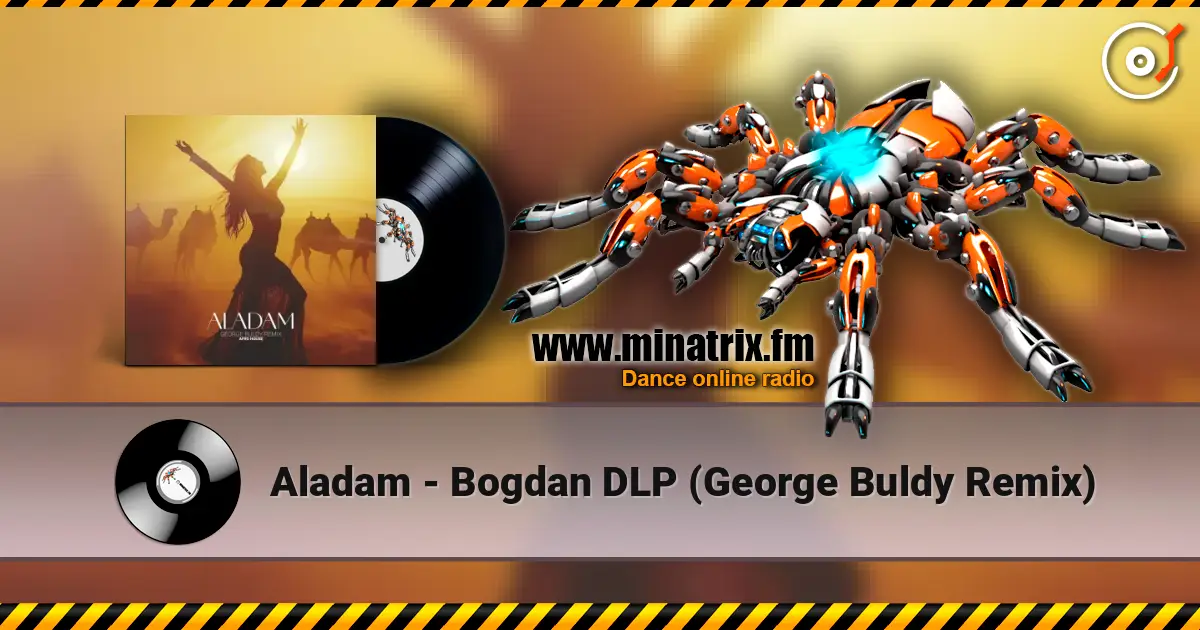 Aladam - Bogdan DLP (George Buldy Remix) ������� ���������