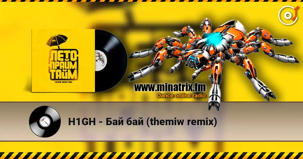 H1GH - Бай бай (themiw remix) слухати онлайн у високій якості | Minatrix.FM