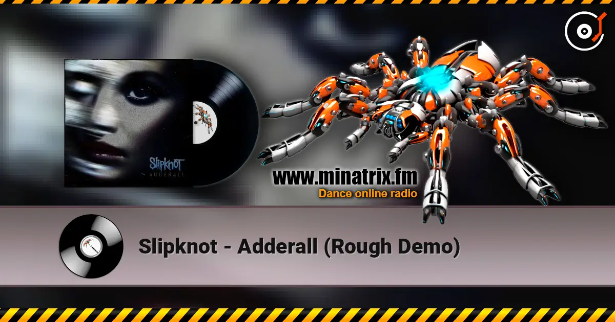 Slipknot - Adderall (Rough Demo) ������� ���������