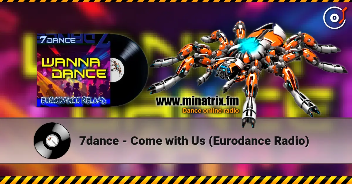 7dance - Come with Us (Eurodance Radio) ������� ���������