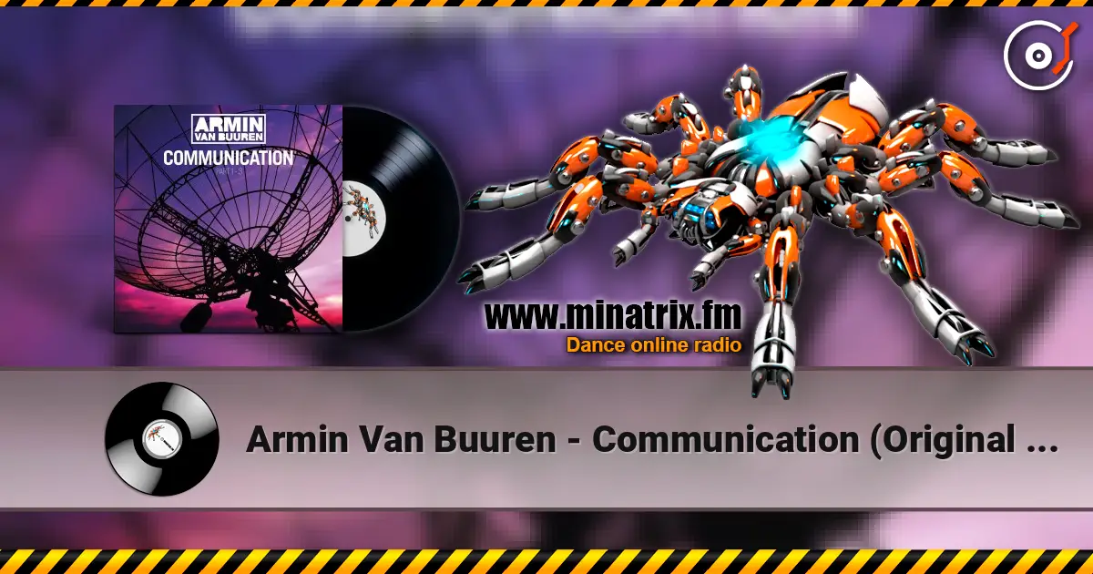 Armin Van Buuren - Communication (Original 12'' Version) ������� ���������