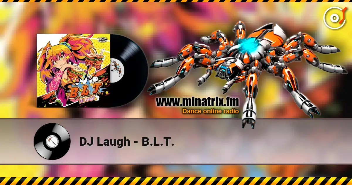 DJ Laugh - B.L.T. ������� ���������
