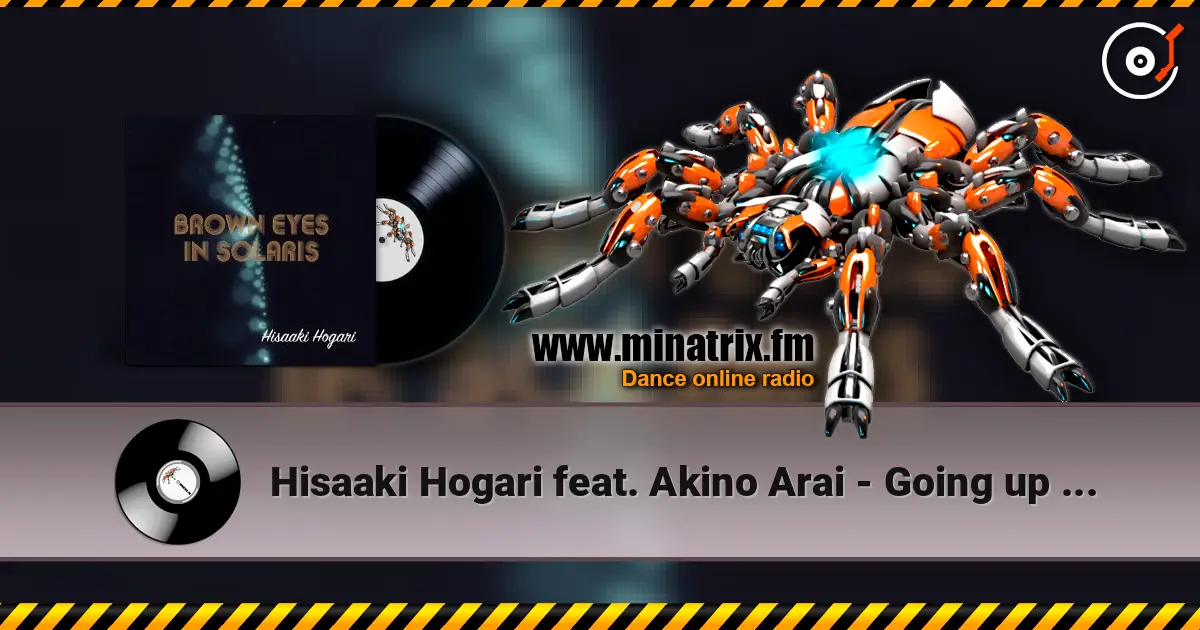 Hisaaki Hogari feat. Akino Arai - Going up for Zodiac listen online in high quality | Minatrix.FM