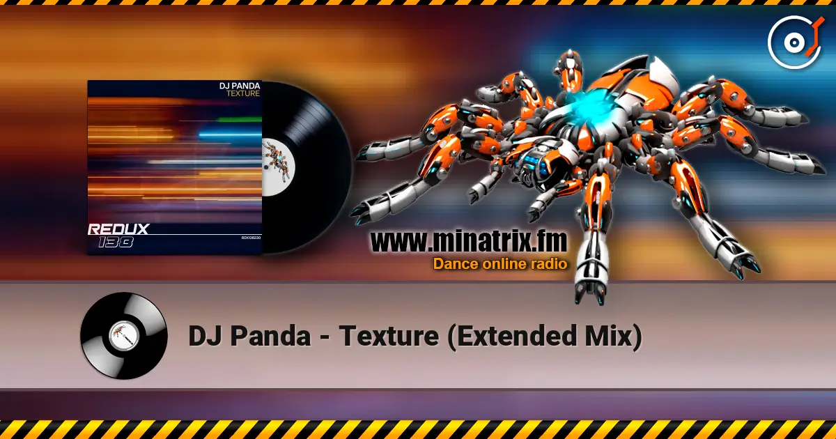 DJ Panda - Texture (Extended Mix) listen online in high quality | Minatrix.FM