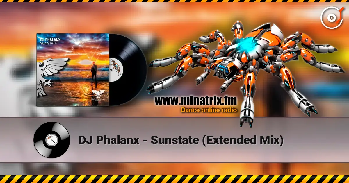 DJ Phalanx - Sunstate (Extended Mix) ������� ���������