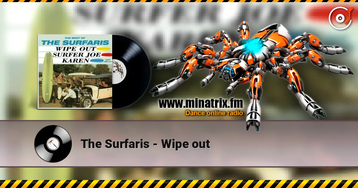 The Surfaris - Wipe out слухати онлайн у високій якості | Minatrix.FM