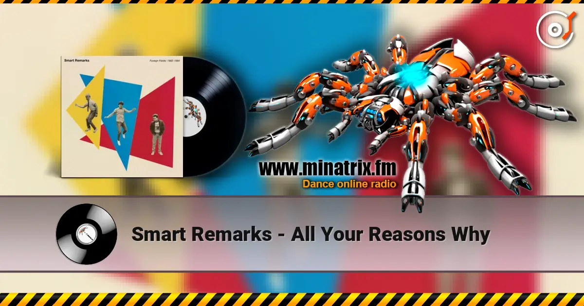 Smart Remarks - All Your Reasons Why ������� ���������