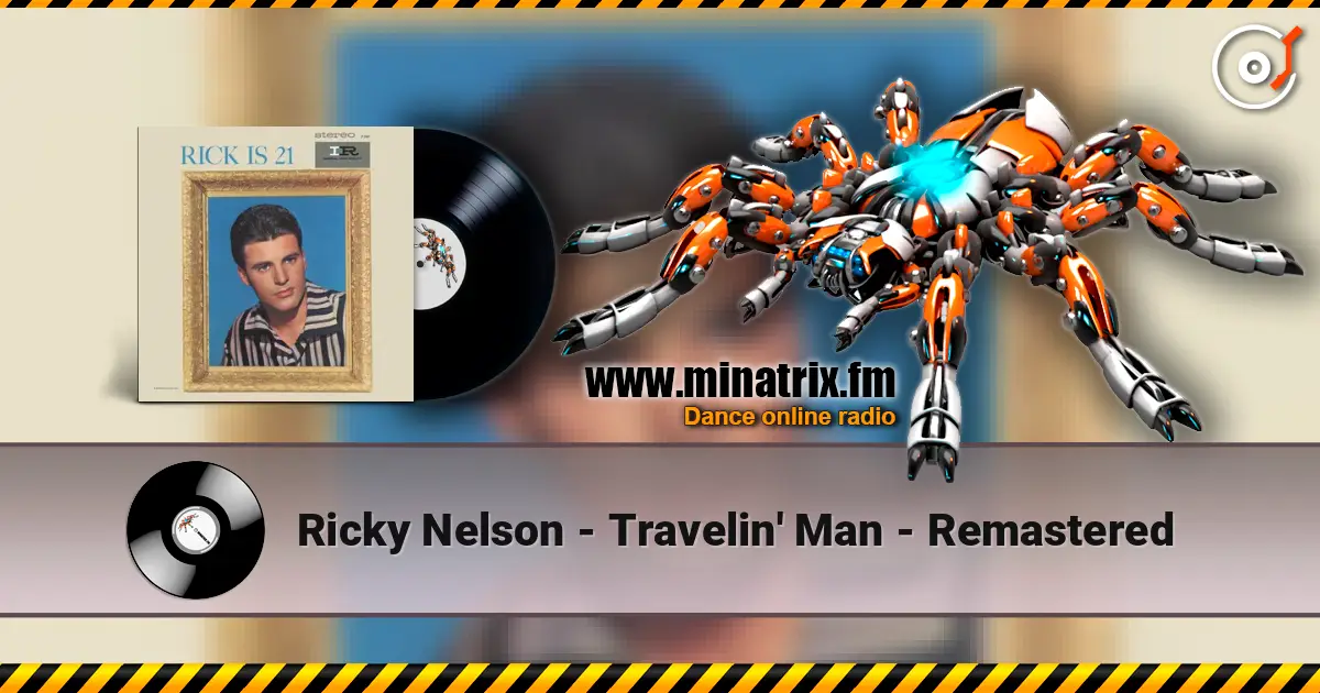 Ricky Nelson - Travelin' Man - Remastered слухати онлайн у високій якості | Minatrix.FM