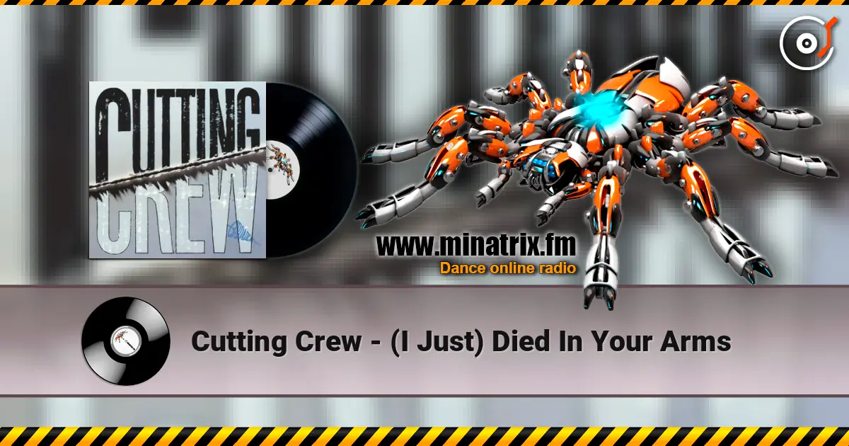 Cutting Crew - (I Just) Died In Your Arms ������� ���������