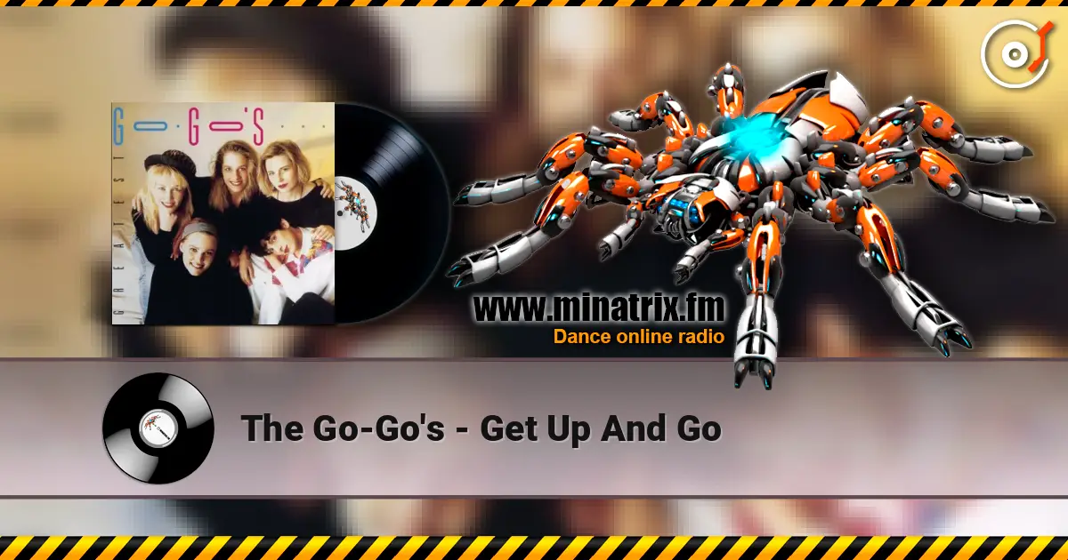 The Go-Go's - Get Up And Go ������� ���������