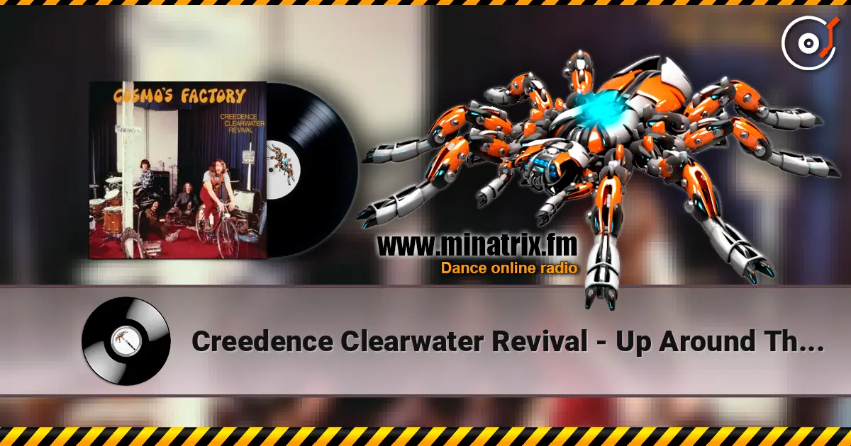Creedence Clearwater Revival - Up Around The Bend listen online in high quality | Minatrix.FM