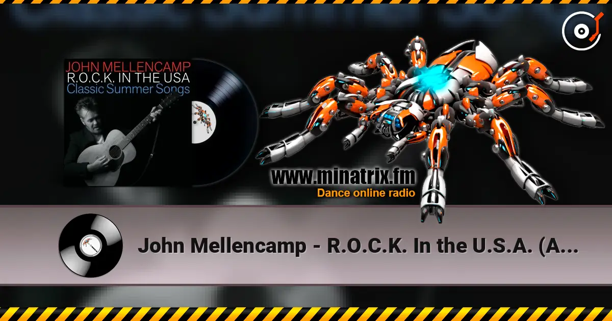 John Mellencamp - R.O.C.K. In the U.S.A. (A Salute to 60's Rock) ������� ���������