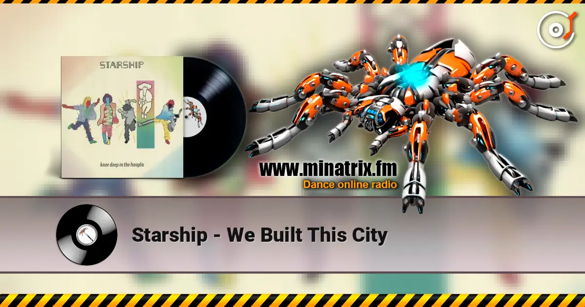 Starship - We Built This City ������� ���������
