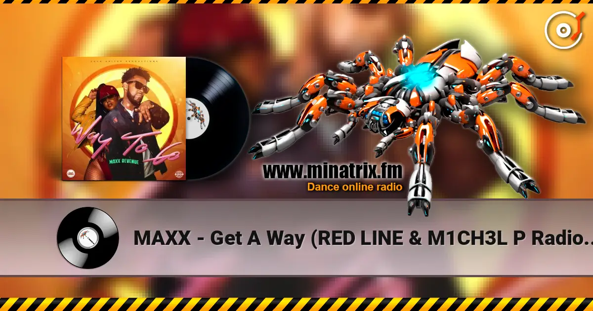 MAXX - Get A Way (RED LINE & M1CH3L P Radio Remix) ������� ���������