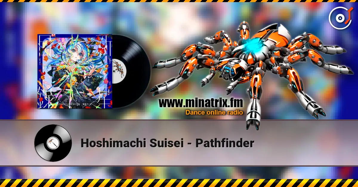Hoshimachi Suisei - Pathfinder listen online in high quality | Minatrix.FM