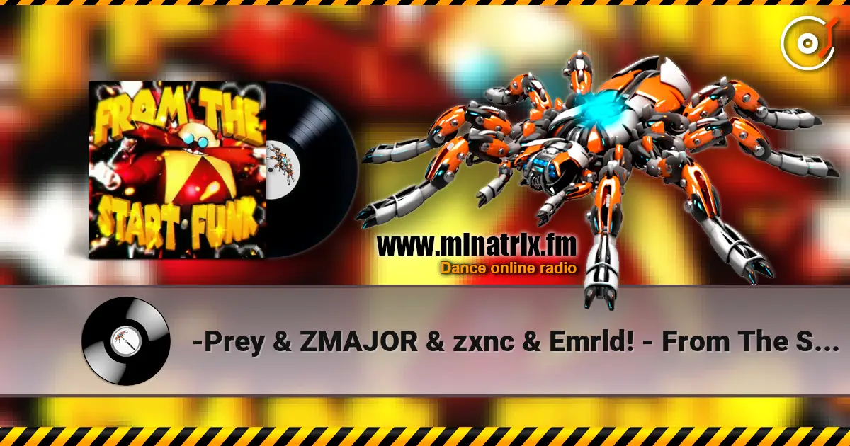 -Prey & ZMAJOR & zxnc & Emrld! - From The Start ������� ���������