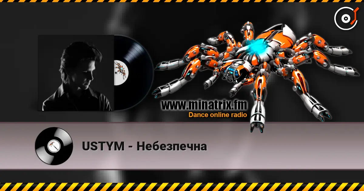 USTYM - Небезпечна слухати онлайн у високій якості | Minatrix.FM