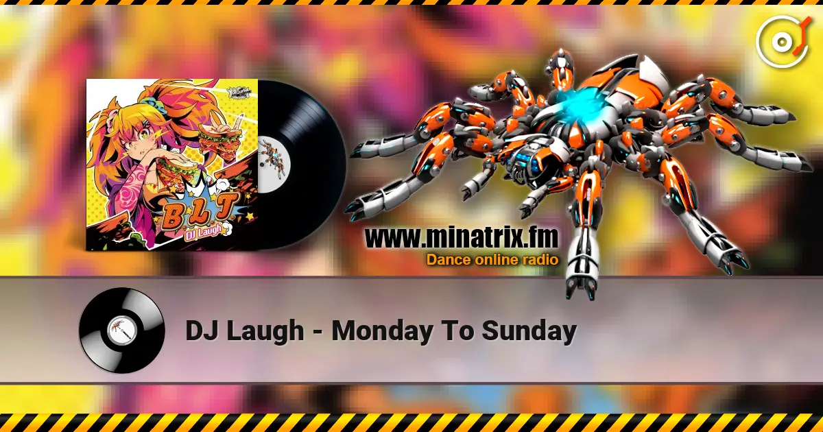 DJ Laugh - Monday To Sunday ������� ���������