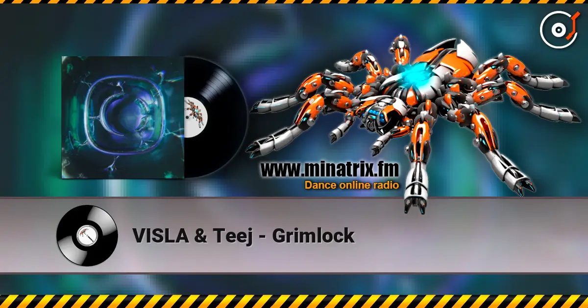 VISLA & Teej - Grimlock ������� ���������