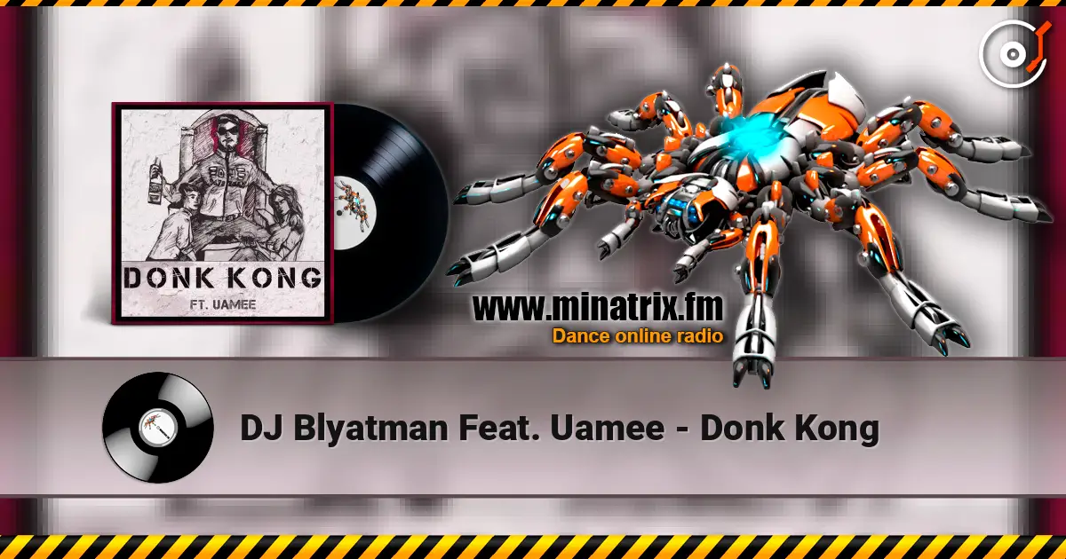 DJ Blyatman Feat. Uamee - Donk Kong ������� ���������