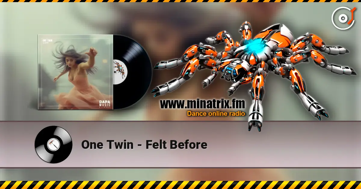 One Twin - Felt Before слухати онлайн у високій якості | Minatrix.FM