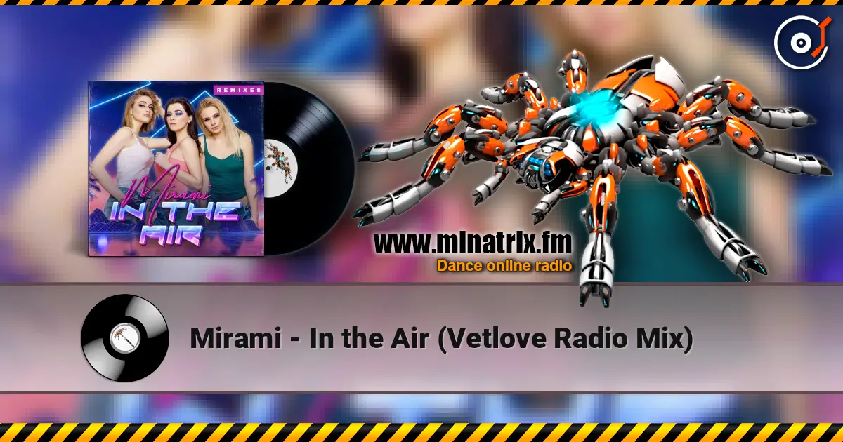 Mirami - In the Air (Vetlove Radio Mix) ������� ���������