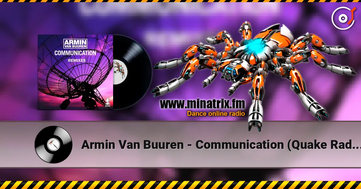 Armin Van Buuren - Communication (Quake Radio Edit) ������� ���������