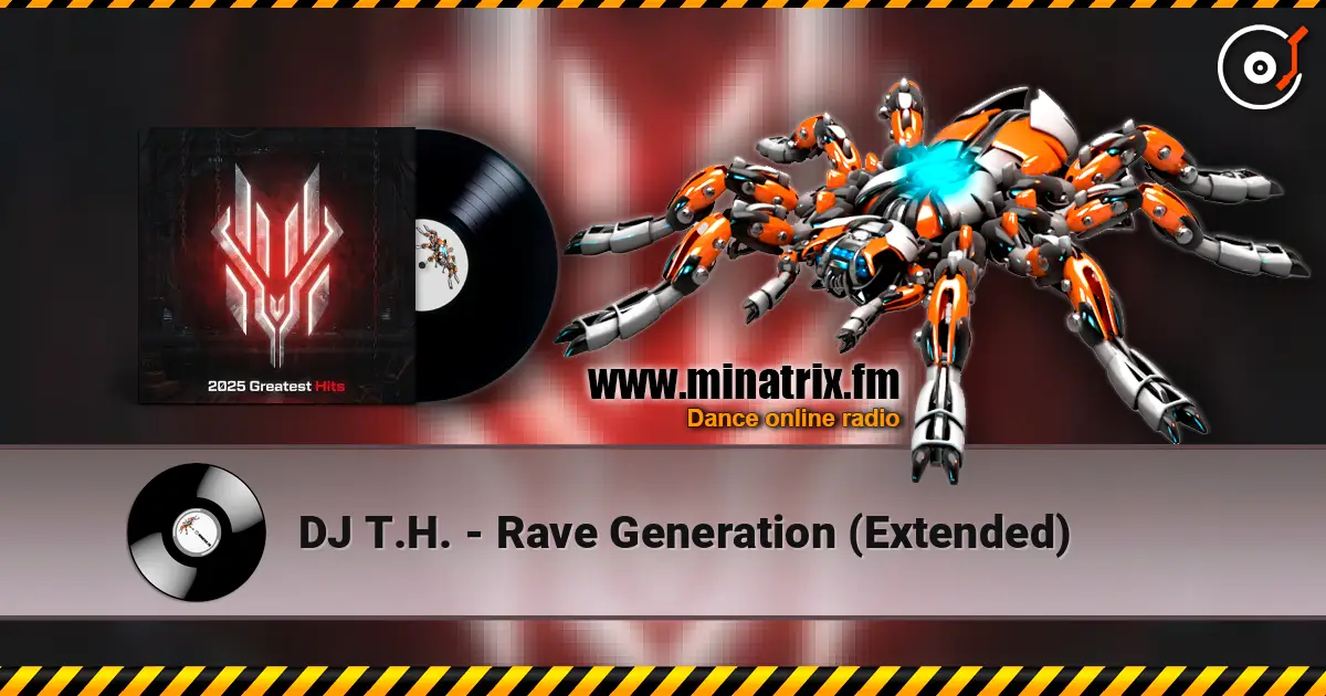 DJ T.H. - Rave Generation (Extended) ������� ���������
