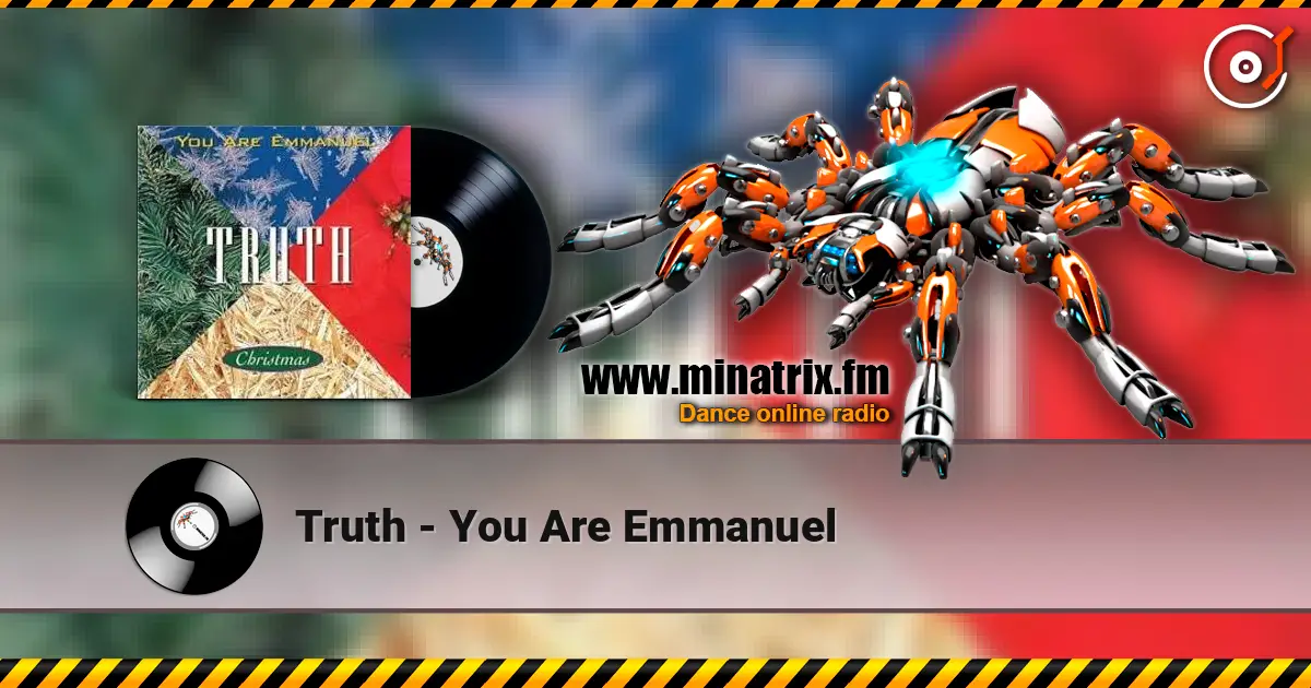 Truth - You Are Emmanuel слухати онлайн у високій якості | Minatrix.FM