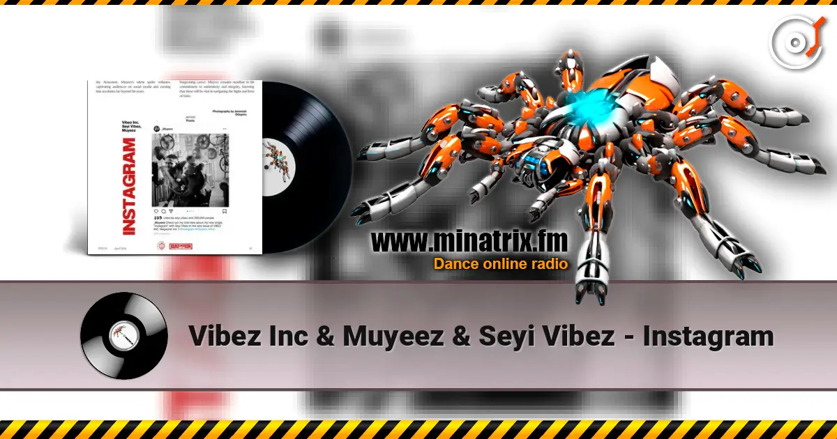 Vibez Inc & Muyeez & Seyi Vibez - Instagram ������� ���������