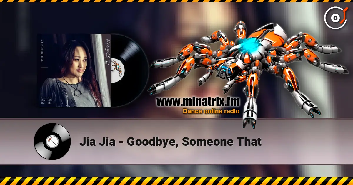 Jia Jia - Goodbye, Someone That ������� ���������