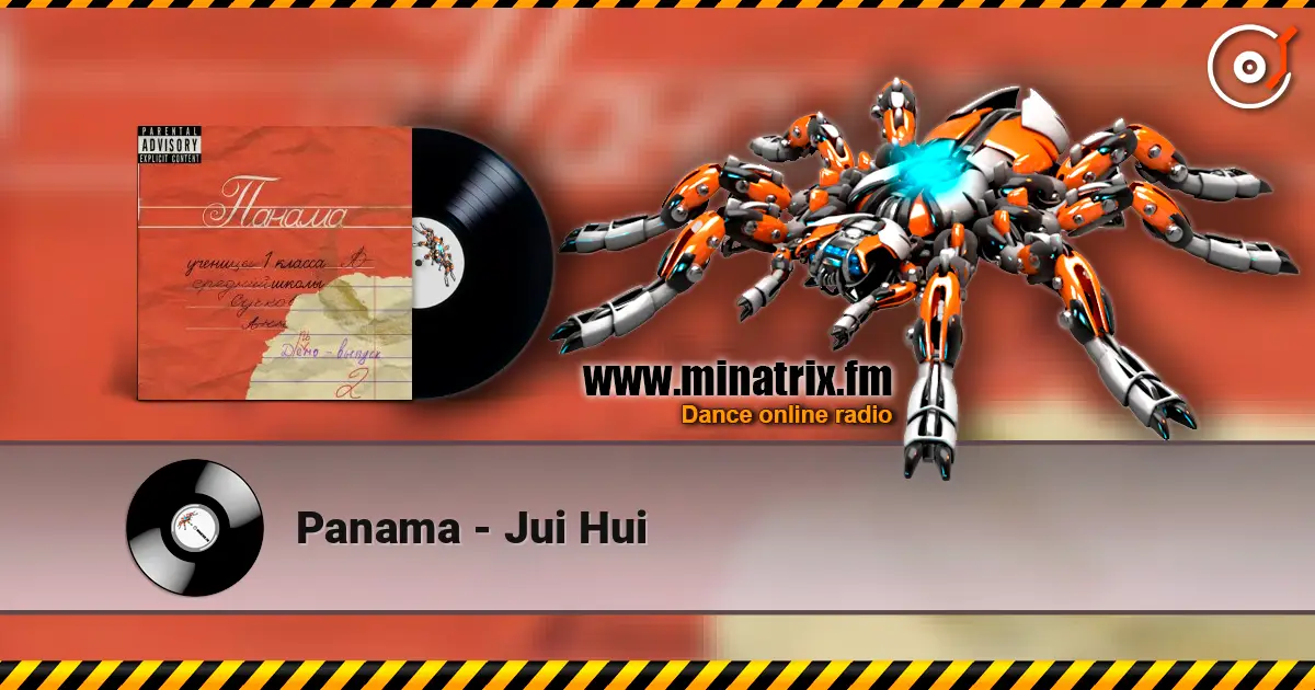 Panama - Jui Hui слухати онлайн у високій якості | Minatrix.FM