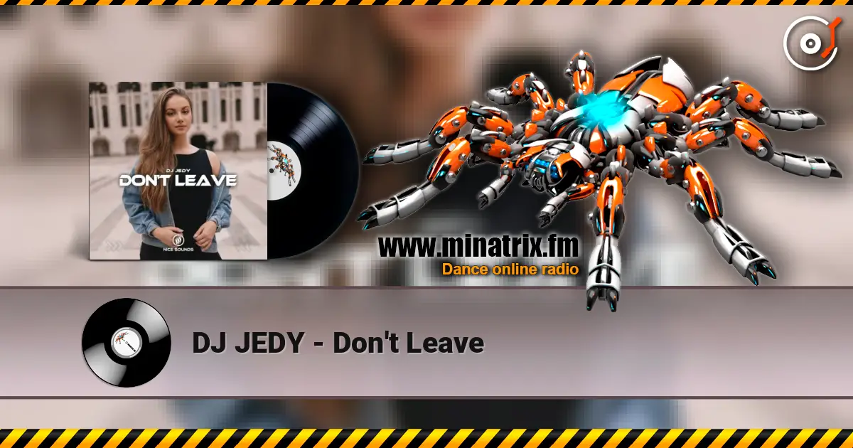 DJ JEDY - Don't Leave ������� ���������