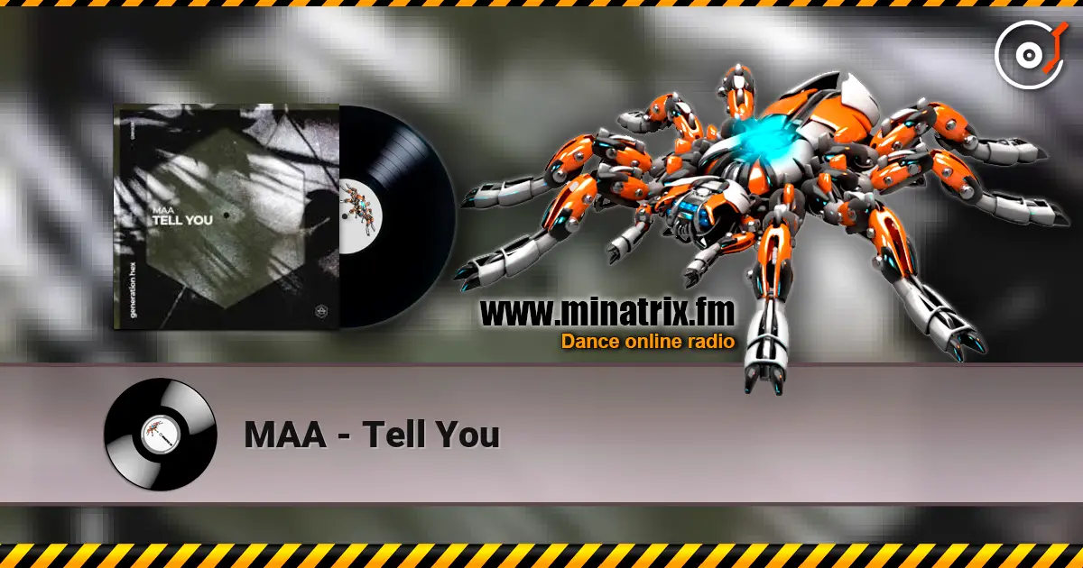 MAA - Tell You слухати онлайн у високій якості | Minatrix.FM