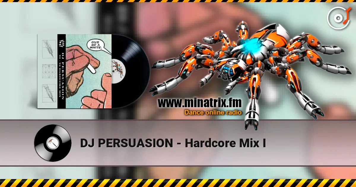 DJ PERSUASION - Hardcore Mix I ������� ���������