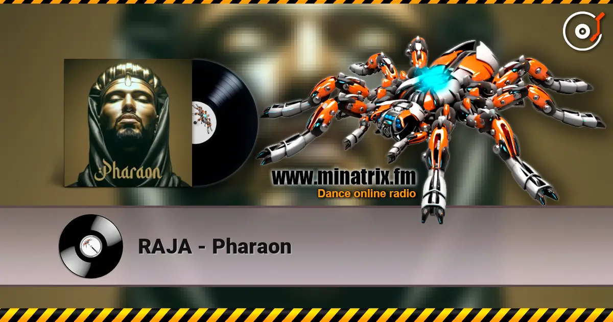 RAJA - Pharaon слухати онлайн у високій якості | Minatrix.FM