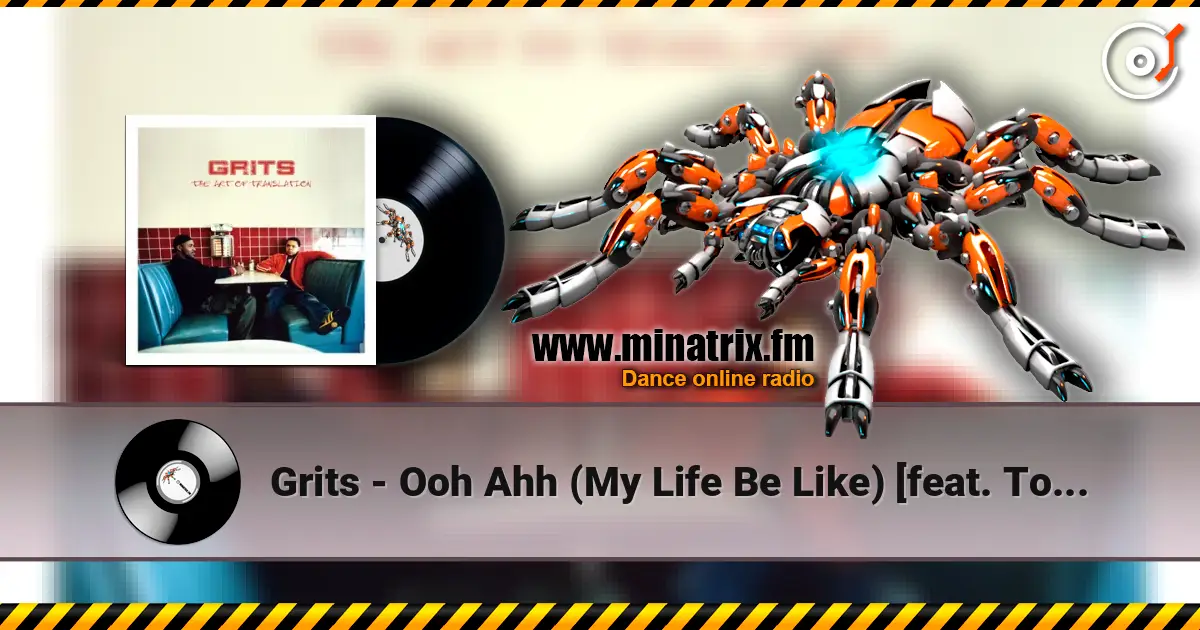 Grits - Ooh Ahh (My Life Be Like) [feat. Tobymac] слухати онлайн у високій якості | Minatrix.FM