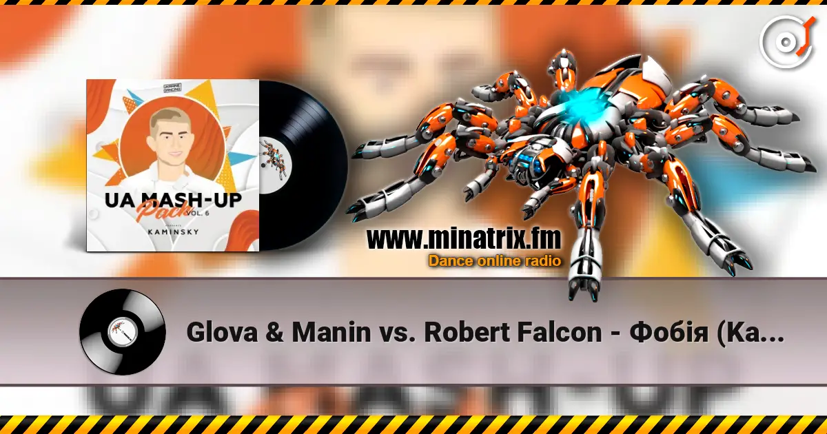 Glova & Manin vs. Robert Falcon - Фобія (Kaminsky Mash Up) слухати онлайн у високій якості | Minatrix.FM
