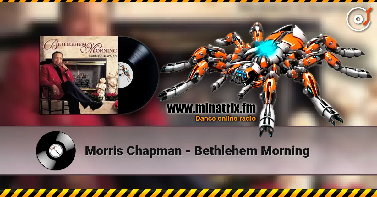 Morris Chapman - Bethlehem Morning слухати онлайн у високій якості | Minatrix.FM