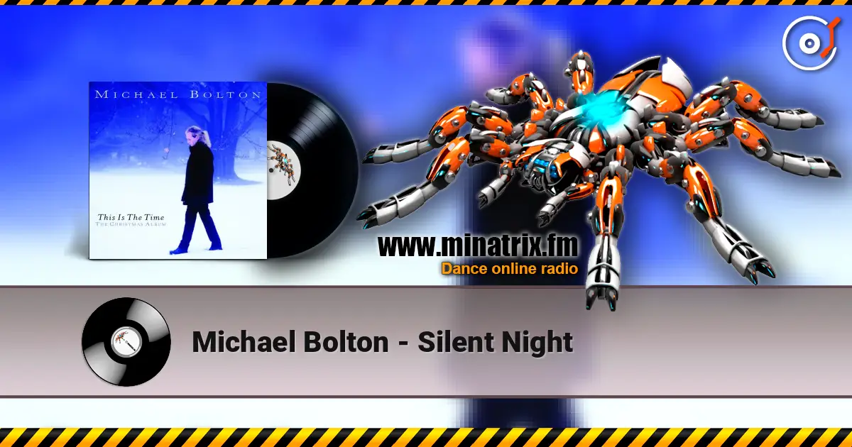 Michael Bolton - Silent Night слухати онлайн у високій якості | Minatrix.FM