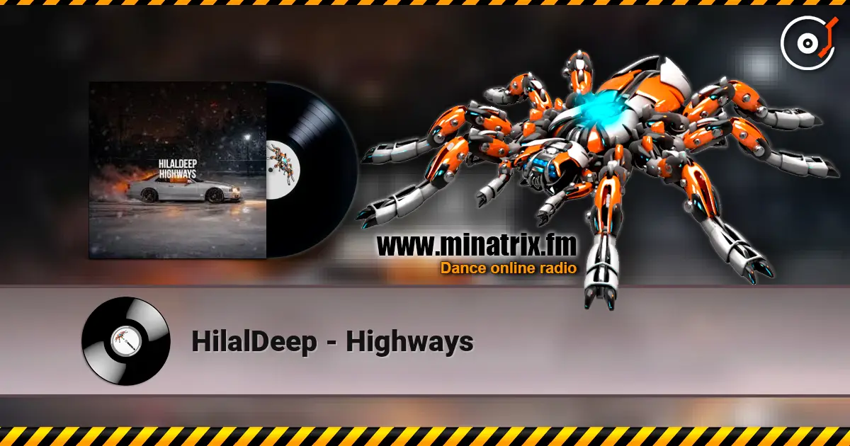 HilalDeep - Highways ������� ���������