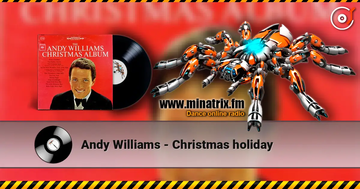 Andy Williams - Christmas holiday слухати онлайн у високій якості | Minatrix.FM
