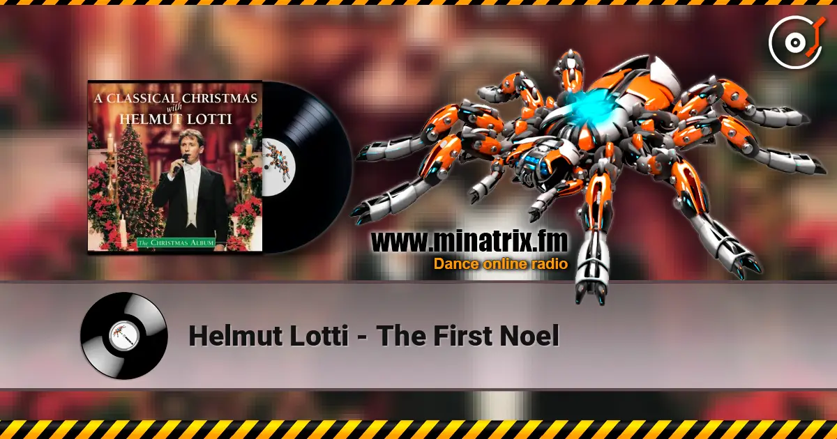 Helmut Lotti - The First Noel слухати онлайн у високій якості | Minatrix.FM